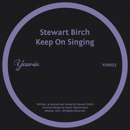 Stewart Birch - Keep On Singing [YSN052]